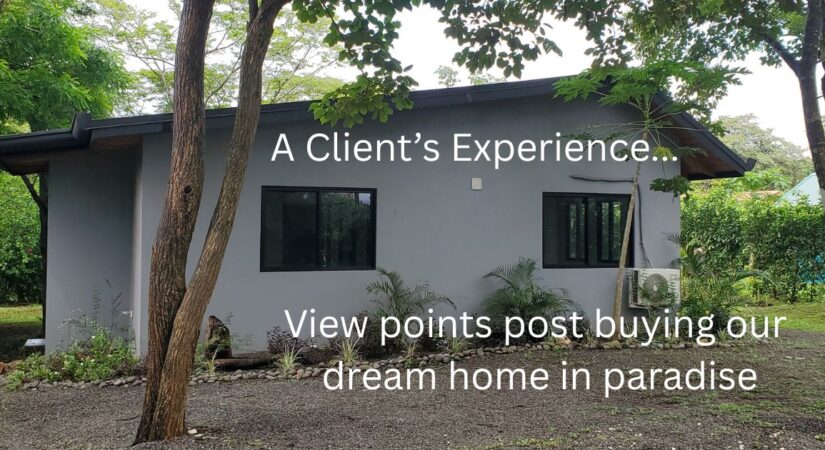 what I wish I knew before buying property in Guanacaste displaying our casa